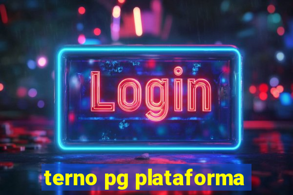 terno pg plataforma